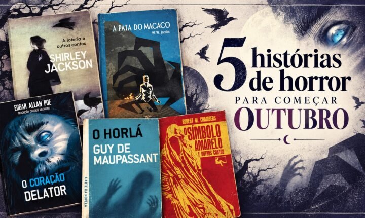 5 histórias de horror para começar outubro