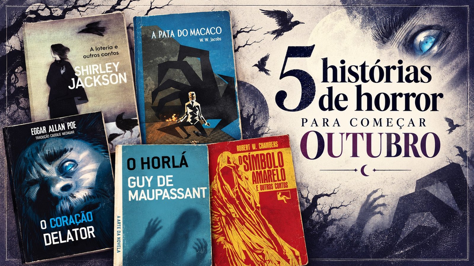 Montagem de cinco capas de livros com o texto “5 histórias de horror para começar outubro”.