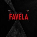 Otherside Tapes: Favela