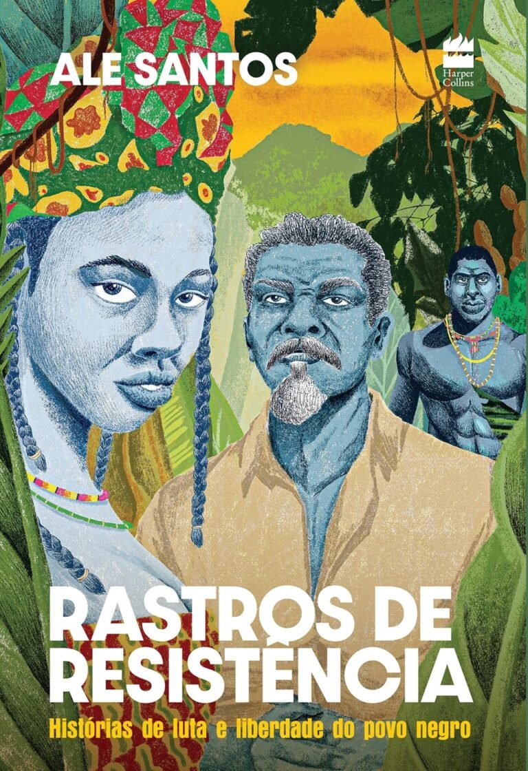 Capa de Rastros de resistência: Histórias de luta e liberdade do povo negro — não ficção