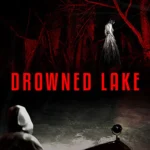 Drowned Lake
