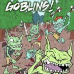 Malditos Goblins!